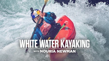Whitewater Kayaking with Nouria Newman Episode 1 on Red Bull TV - past program