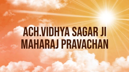 Ach.Vidhya Sagar ji Maharaj Pravachan on Jinvani TV - past program