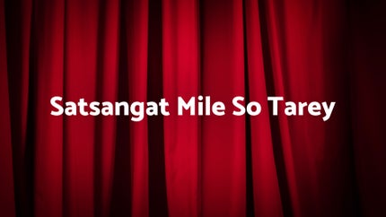 Satsangat Mile So Tarey on DD Punjabi - past program