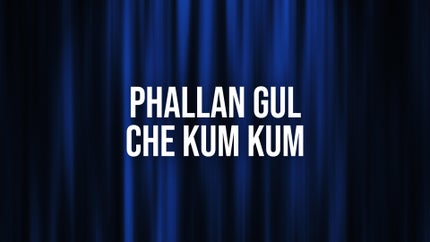 Phallan Gul Che Kum Kum on DD Kashir - past program
