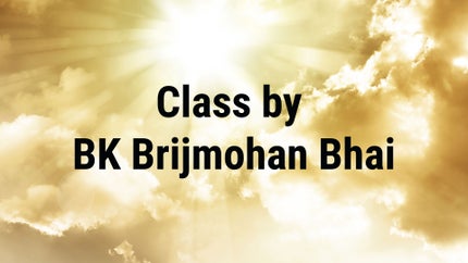 Class by BK Brijmohan Bhai Episode 17 on Peace of Mind - past program