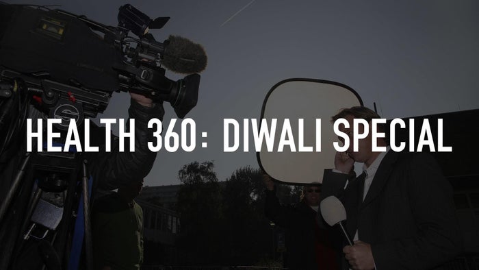 Health 360: Diwali Special on JioTV