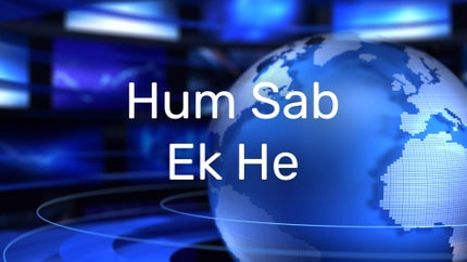 Hum Sab Ek He on Today 24 News UPUK - past program