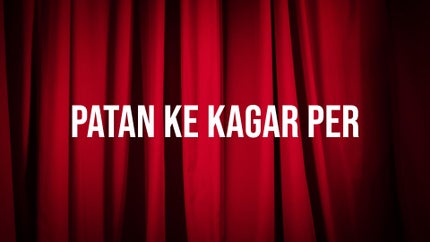 Patan Ke Kagar Per Episode 2 on DD bharati - past program