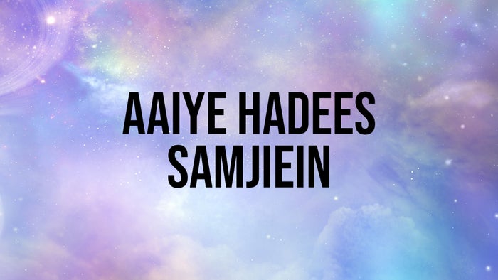 Aaiye Hadees Samjiein on JioTV