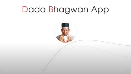 Dada Bhagwan App on Dada Bhagwan Foundation - past program