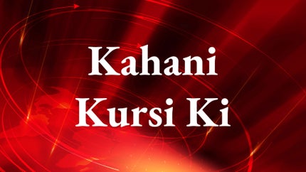 Kahani Kursi Ki on India TV - past program