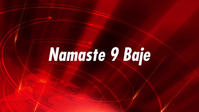 Namaste 9 Baje on JioTV