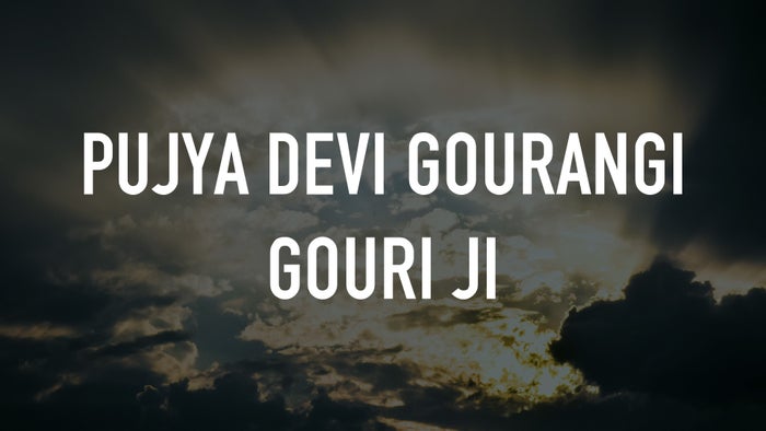 Pujya Devi Gourangi Gouri ji on JioTV