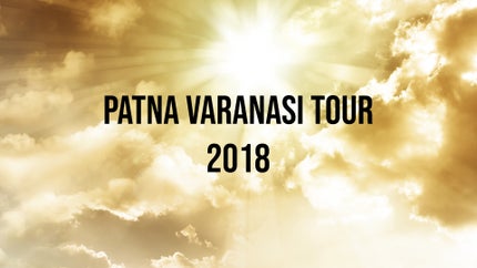 Patna Varanasi Tour 2018 on Dada Bhagwan Foundation Gujarati - past program