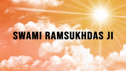 Swami Ramsukhdas Ji on Sanskar - past program