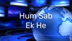 Hum Sab Ek He on Today 24 News UPUK - past program