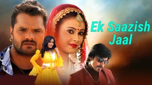 Ek Saazish Jaal on Bhojpuri Cinema - future program