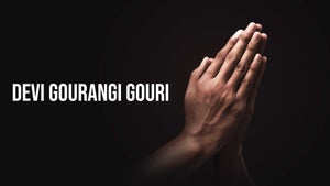Devi Gourangi Gouri on Satsang TV - future program