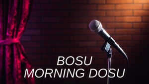 Bosu Morning Dosu on Udaya Comedy - past program