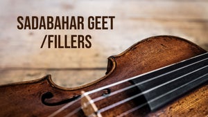 Sadabahar Geet/Fillers on Peace of Mind - future program