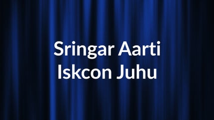 Sringar Aarti Iskcon Juhu on Hare krsna - past program