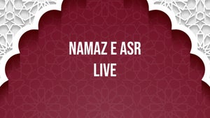 Namaz E Asr Live on Tehzeeb TV - past program