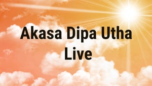 Akasa Dipa Utha Live on Jay Jagannath - future program