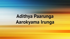 Adithya Paarunga Aarokyama Irunga on Adithya TV - future program