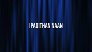Ipadithan naan on Puthu Yugam - future program