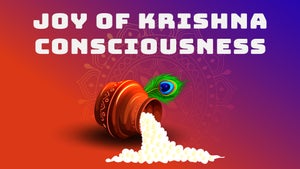 Joy of Krishna Consciousness on Hare krsna - future program
