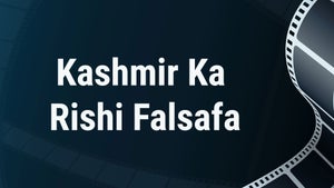 Kashmir Ka Rishi Falsafa on DD Kashir - past program