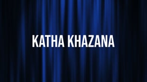 Katha Khazana Episode 1 on DD Kashir - future program