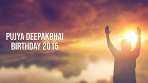 Pujya Deepakbhai Birthday 2015 on Dada Bhagwan Foundation - future program