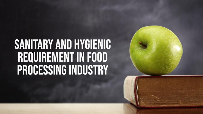 Sanitary and Hygienic Requirement in Food Processing Industry on JioTV