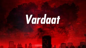 Vardaat on Aaj Tak - future program