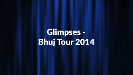 Glimpses - Bhuj Tour 2014 on Dada Bhagwan Foundation Gujarati - past program