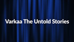 Varkaa The Untold Stories on Ghaint Punjab - future program