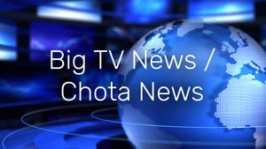 Big TV News / Chota News on Big TV - future program
