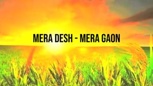 Mera Desh - Mera Gaon on Live Today - future program