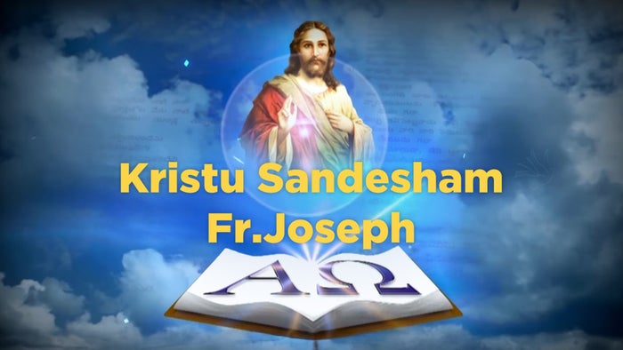 Kristu Sandesham Fr.Joseph Episode No.12 on JioTV