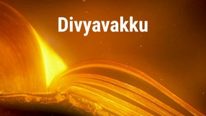 Divyavakku on Divya Vani - future program