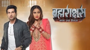 Brahmarakshas Episode 37 on Big Magic - future program