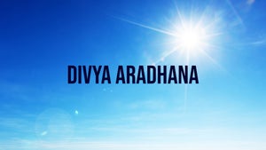 Divya Aradhana on Gujarat 1st 24x7 - past program