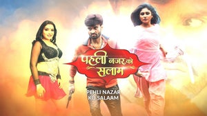 Pehli Nazar Ko Salaam on Filamchi Bhojpuri - live program