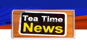 Tea Time News on Jaihind tv - past program