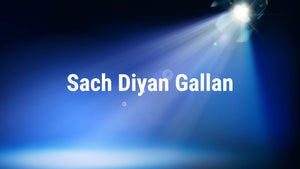 Sach Diyan Gallan on DD Punjabi - past program