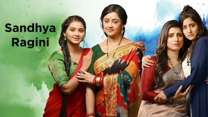 Sandhya Ragini Episode 46 on Zee Sarthak - future program