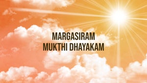 Margasiram Mukthi Dhayakam on CVR OM Spiritual - future program