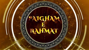 Paigham E Rahmat on Mercy TV - future program