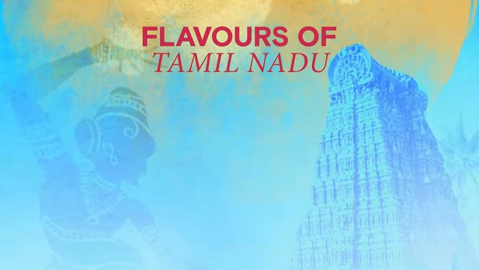 Flavours of Tamil Nadu on JioTV