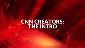 CNN Creators: The Intro on CNN - future program