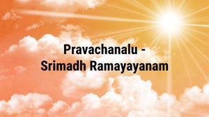 Pravachanalu - Srimadh Ramayayanam on DD Saptagiri - past program