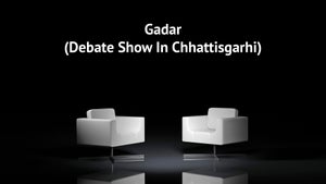 Gadar (Debate Show In Chhattisgarhi) on NEWS 24 MPCG - future program