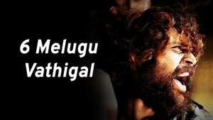 6 Melugu Vathigal on Zee Thirai HD - past program